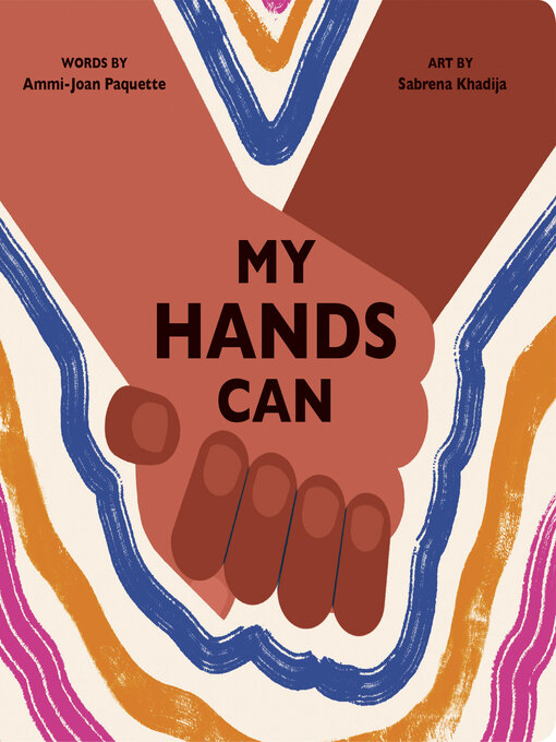 Title details for My Hands Can by Ammi-Joan Paquette - Available
